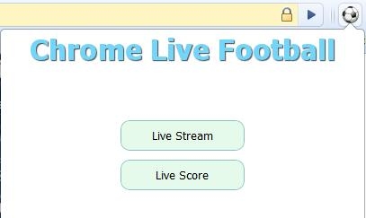 Cách xem bóng đá trực tiếp với Chrome Live Football 4